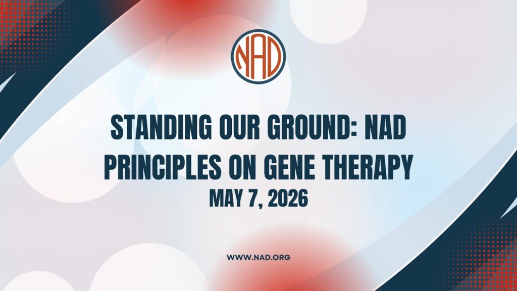 Standing Our Ground: NAD Principles on Gene Therapy