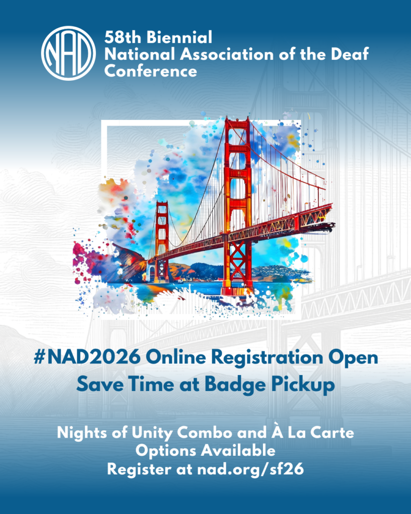 Colorful watercolor painting of the Golden Gate Bridge with text promoting the 58th Biennial National Association of the Deaf Conference, registration information, and a website link.